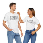 Beyond the Ordinary – Unisex Jersey Short Sleeve Tee