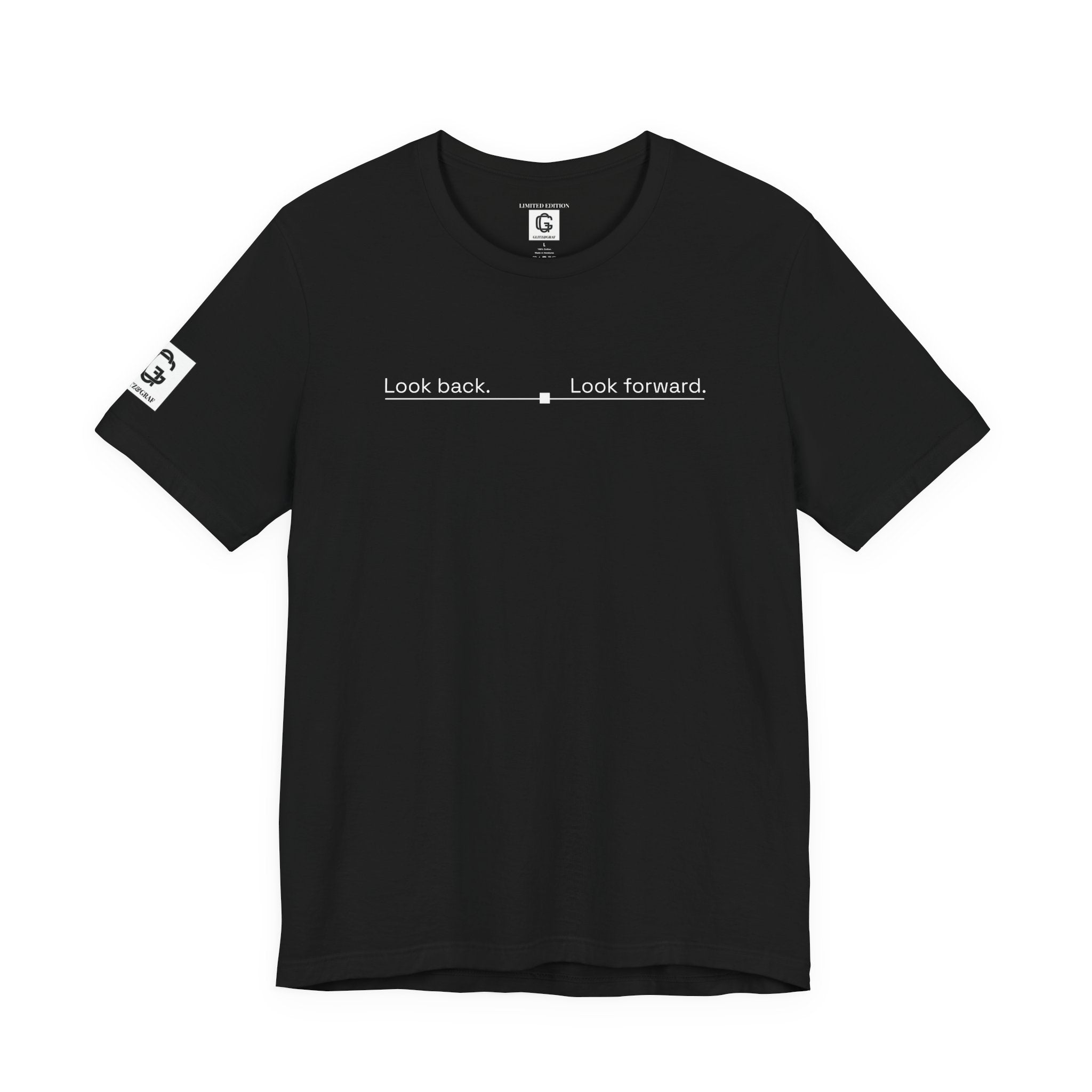 Look back. Look forward. – Unisex Jersey Short Sleeve Tee