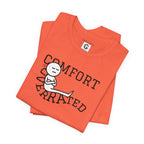 Comfort Is Overrated