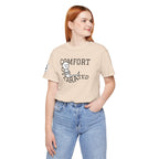 Comfort Is Overrated – Unisex Jersey Short Sleeve Tee