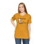 Comfort Is Overrated – Unisex Jersey Short Sleeve Tee