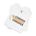 Curious Minds Conquer