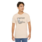Comfort Is Overrated – Unisex Jersey Short Sleeve Tee