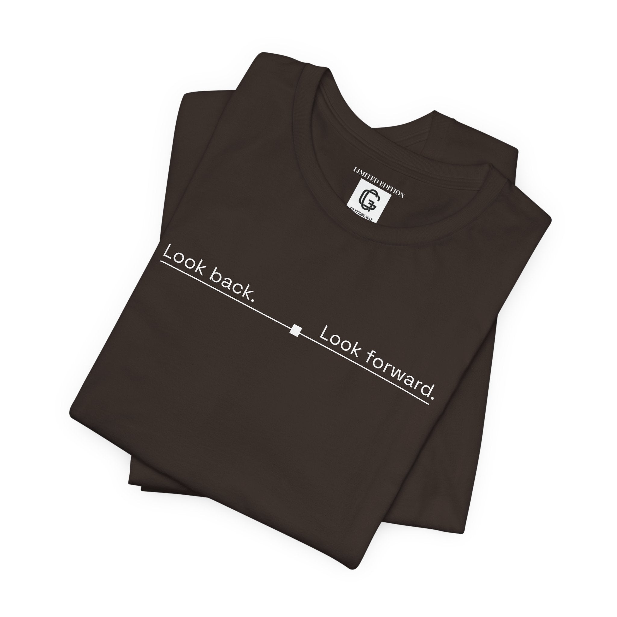 Look back. Look forward. – Unisex Jersey Short Sleeve Tee