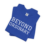 Beyond the Ordinary – Unisex Jersey Short Sleeve Tee