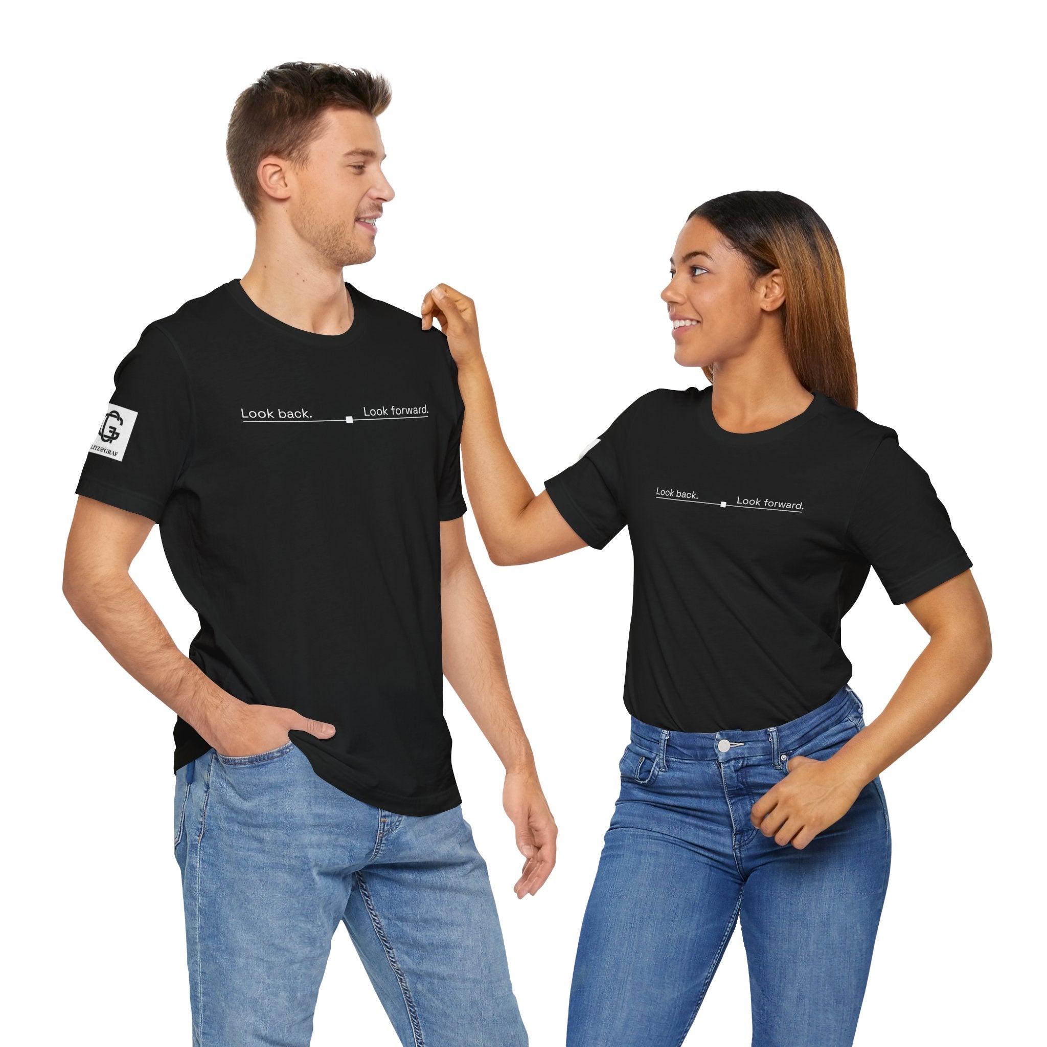 Look back. Look forward. – Unisex Jersey Short Sleeve Tee