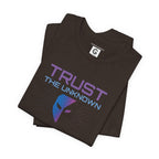 Trust the Unknown – Unisex Jersey Short Sleeve Tee