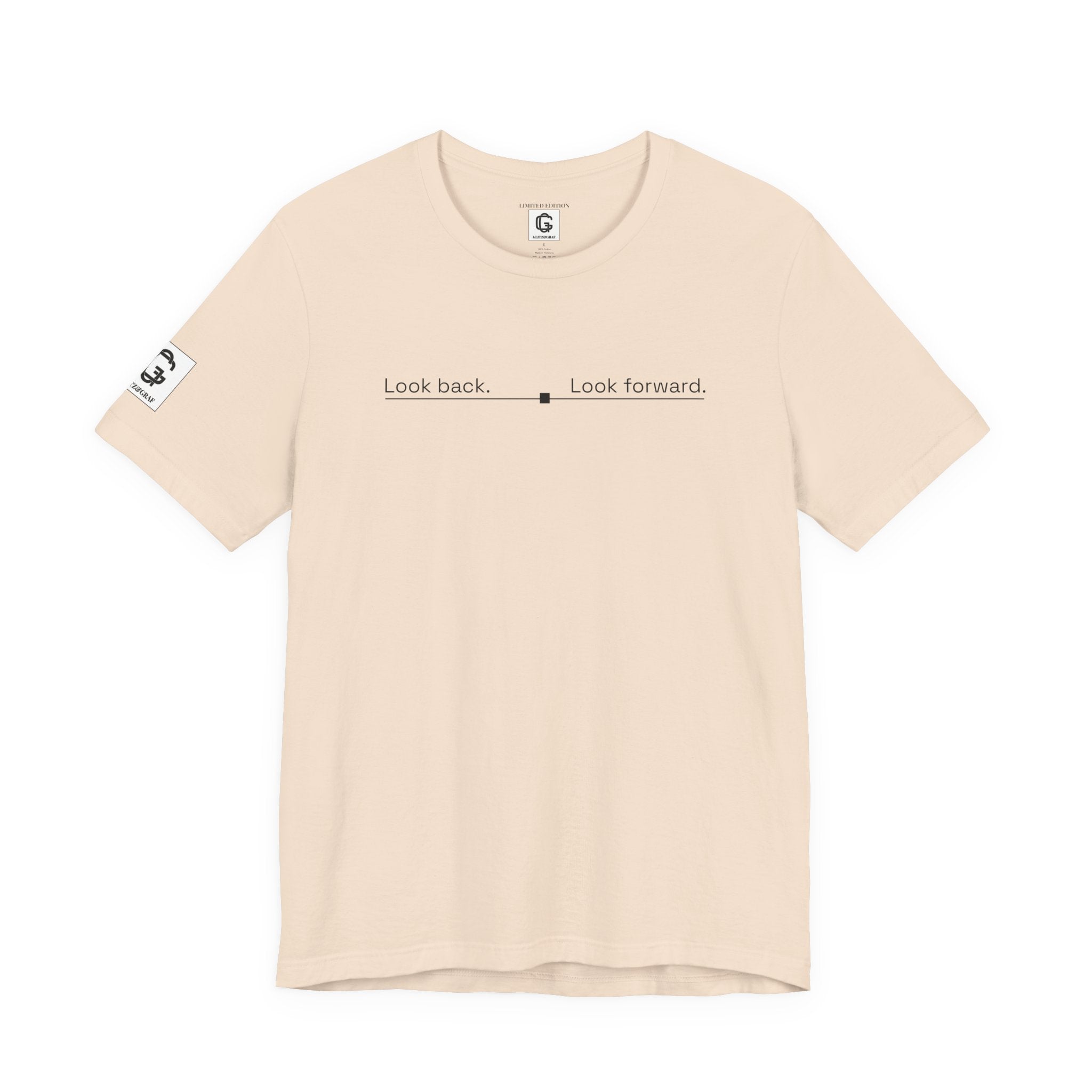 Look back. Look forward. – Unisex Jersey Short Sleeve Tee