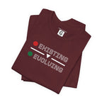 Existing → Evolving – Unisex Jersey Short Sleeve Tee